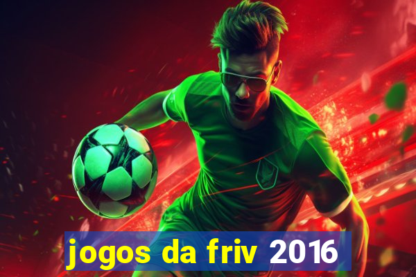 jogos da friv 2016